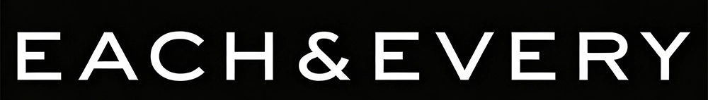 Each & Every
